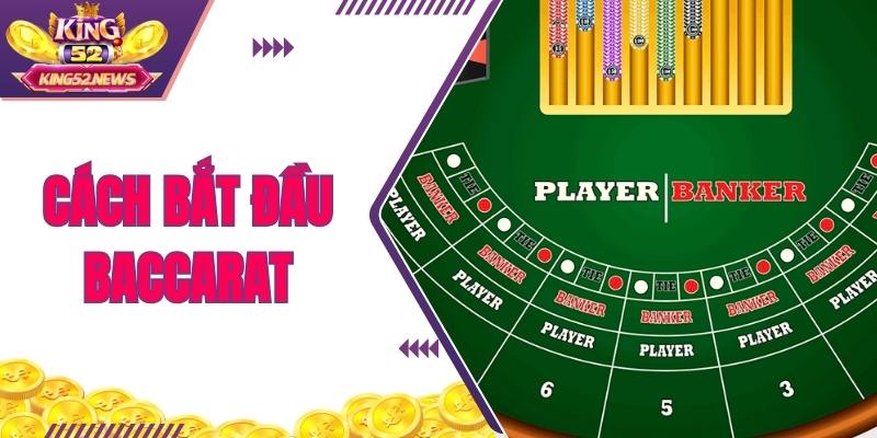Cách Bắt Cầu Baccarat Chi Tiết Từ A Đến Z Cho Người Mới