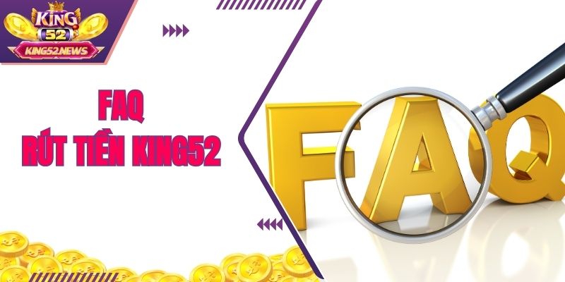 Rút tiền nhà cái KING52 có mất phí không?